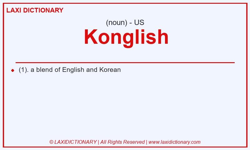 Definition Konglish in American English