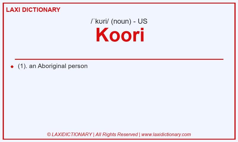 Definition Koori in American English