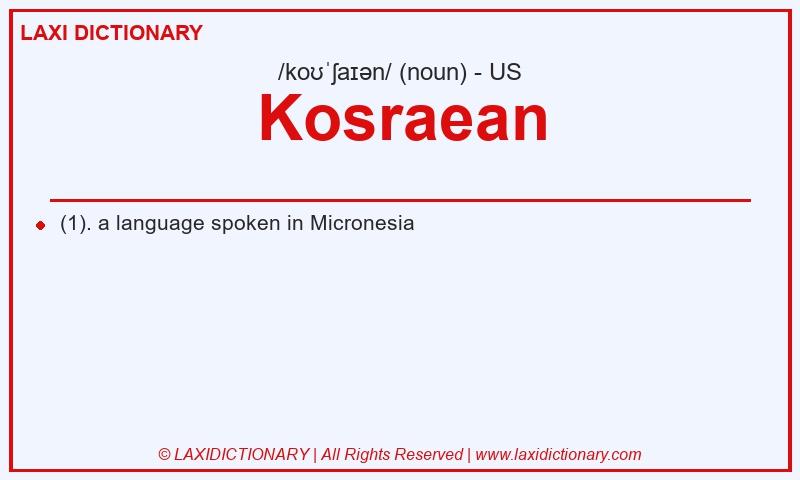 Definition Kosraean in American English