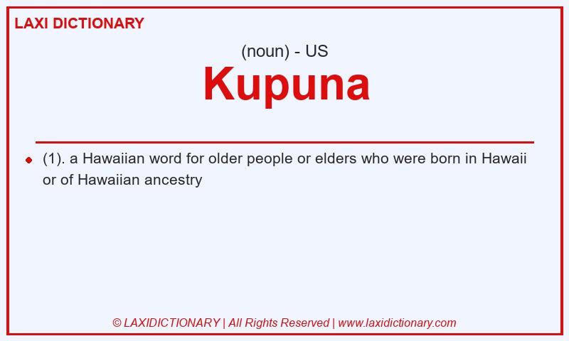 Definition Kupuna in American English