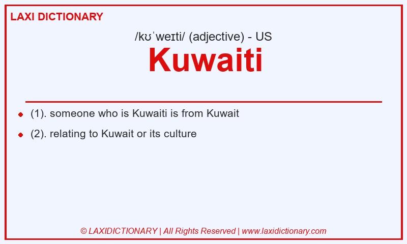 Definition Kuwaiti in American English