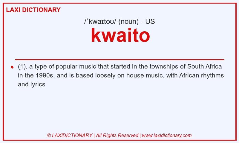 Definition kwaito in American English