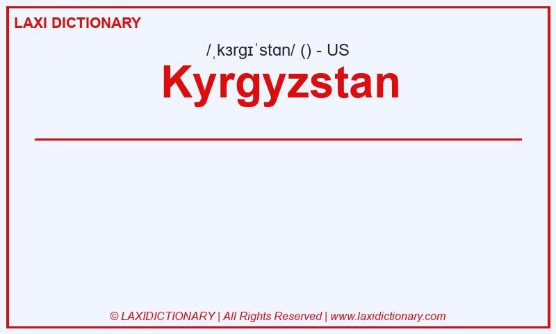 Definition Kyrgyzstan in American English