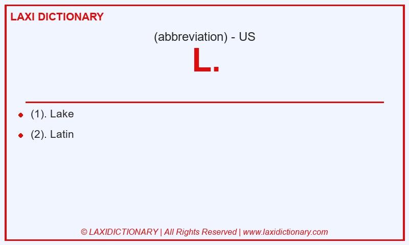 Definition L. in American English
