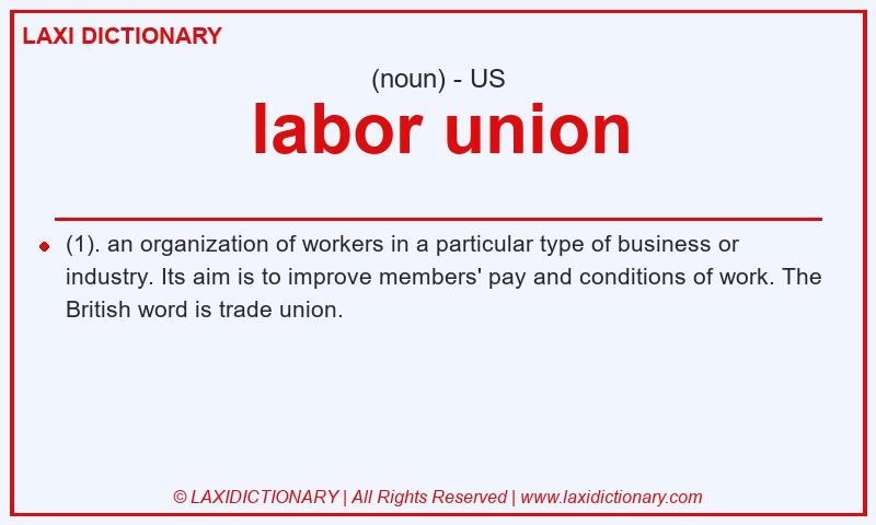 Definition labor union in American English