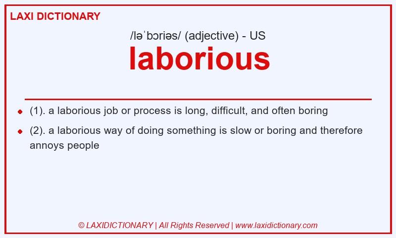 Definition laborious in American English