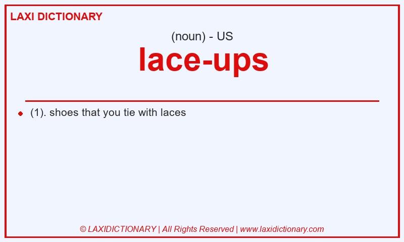 Definition lace-ups in American English