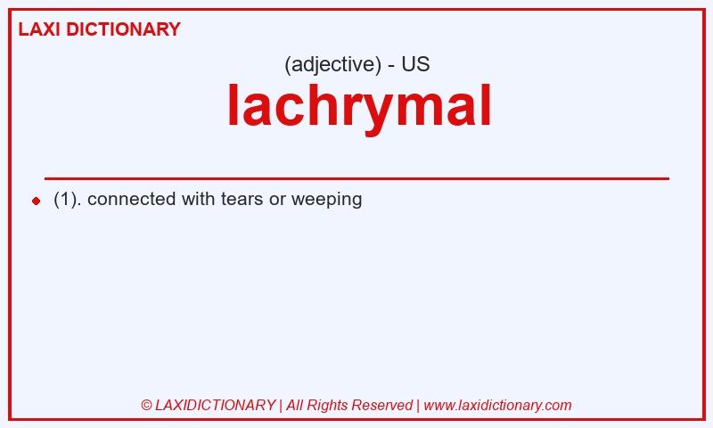 Definition lachrymal in American English