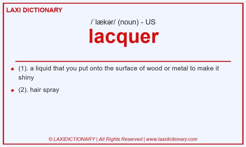 Definition lacquer in American English