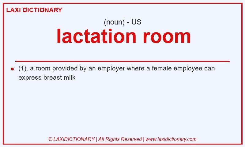 Definition lactation room in American English