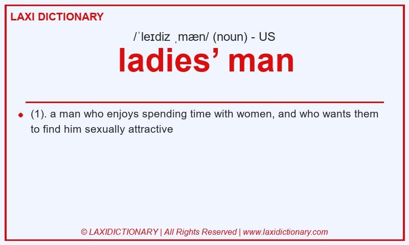 Definition ladies’ man in American English