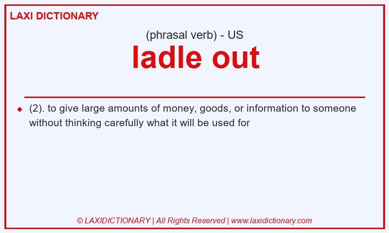 Definition ladle out in American English