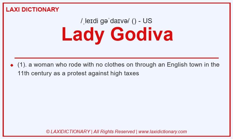 Definition Lady Godiva in American English