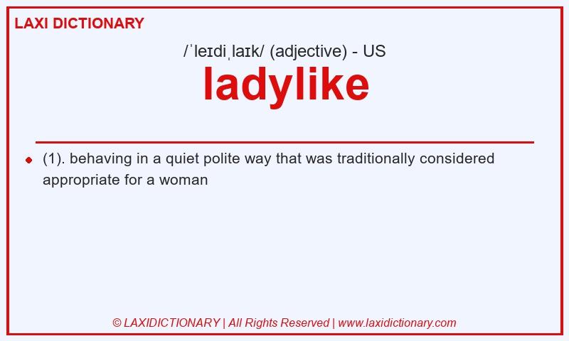 Definition ladylike in American English