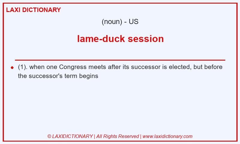 Definition lame-duck session in American English