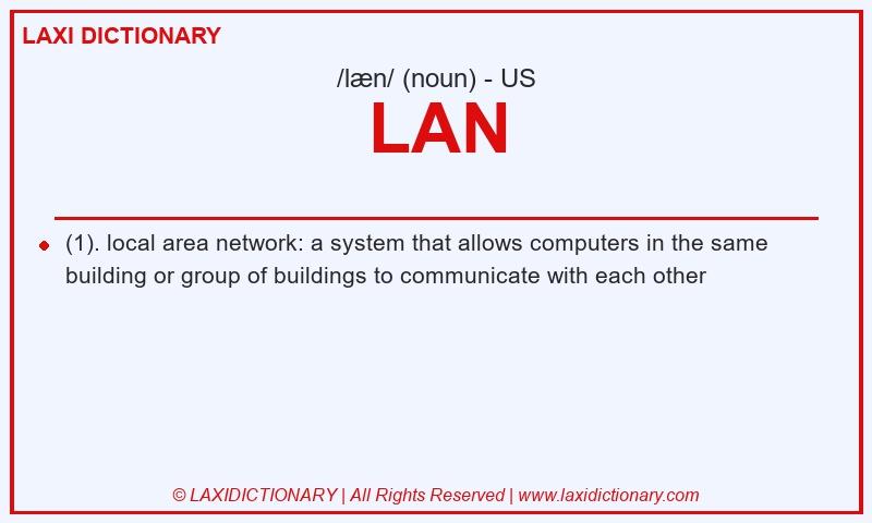 Definition LAN in American English