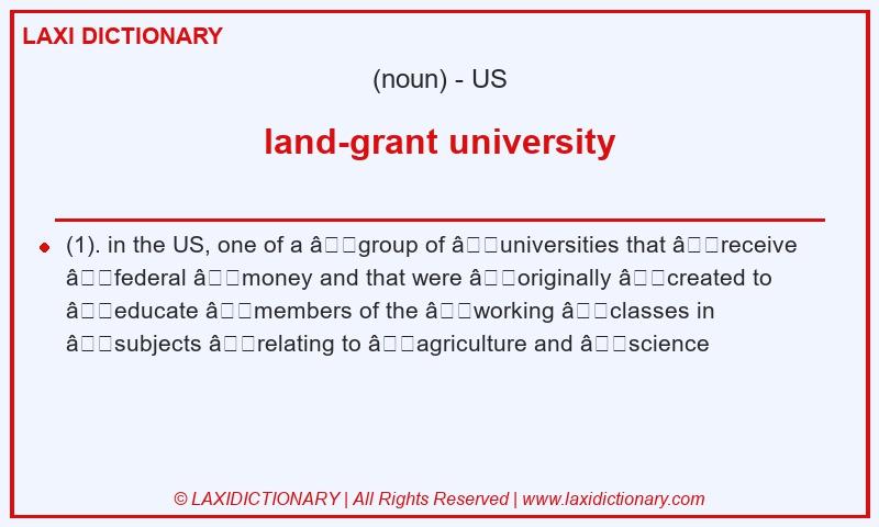 Definition land-grant university in American English