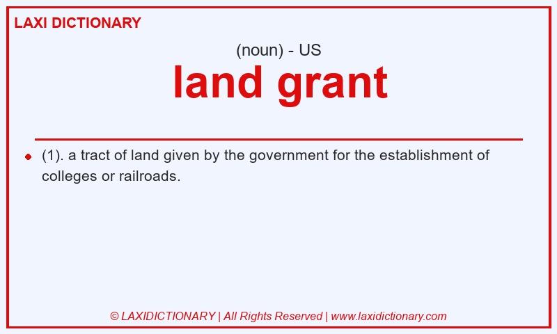 Definition land grant in American English
