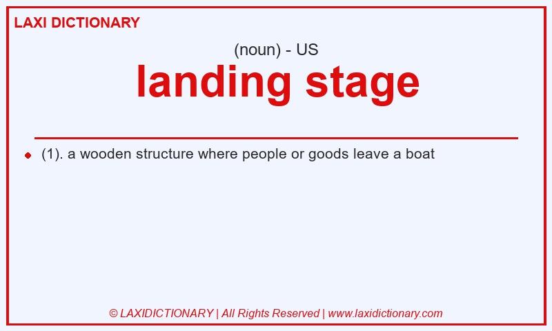 Definition landing stage in American English