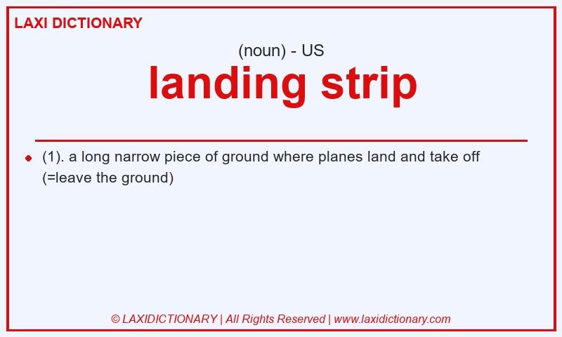 Definition landing strip in American English