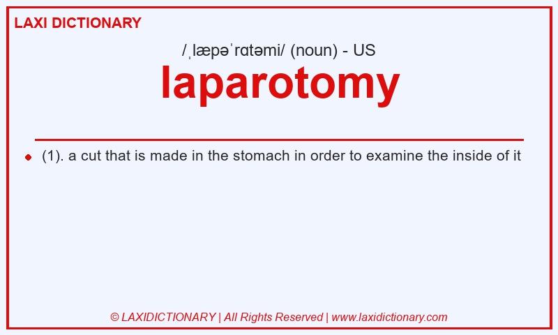Definition laparotomy in American English