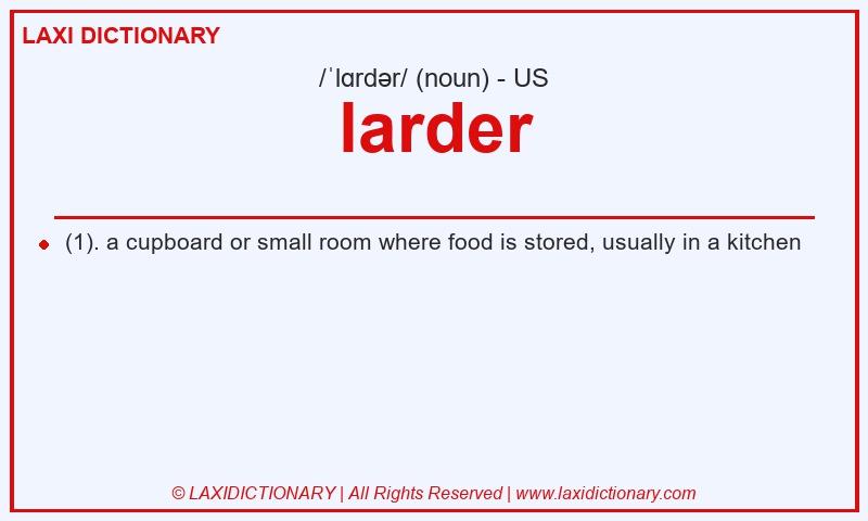 Definition larder in American English
