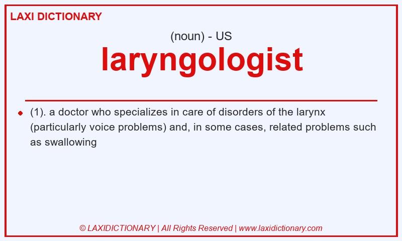 Definition laryngologist in American English