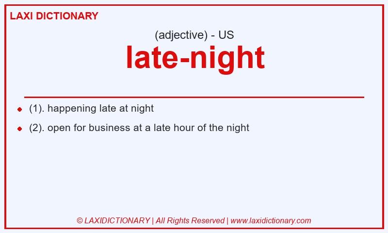 Definition late-night in American English
