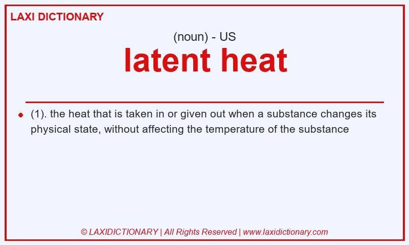Definition latent heat in American English
