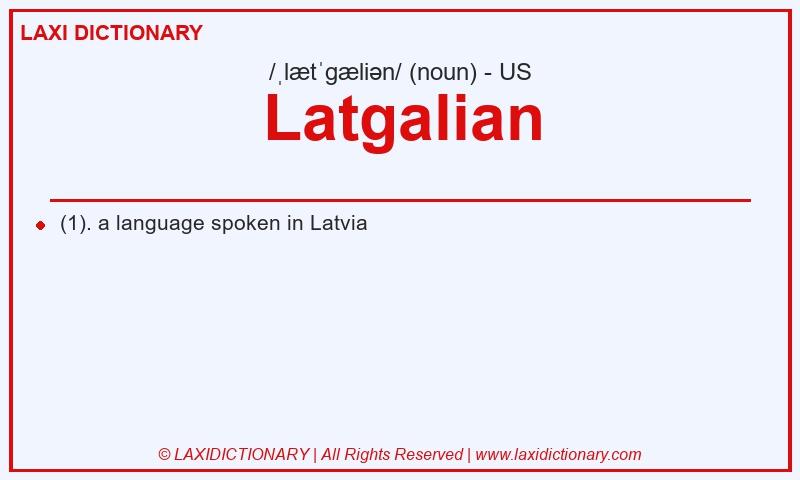 Definition Latgalian in American English