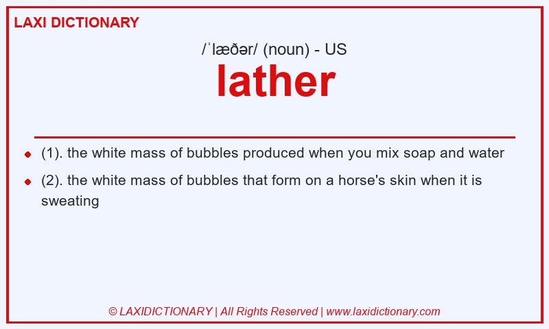 Definition lather in American English