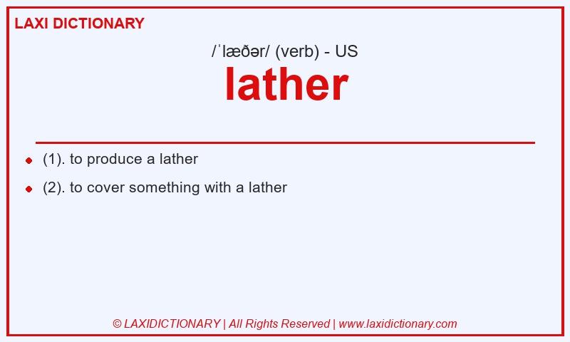 Definition lather in American English