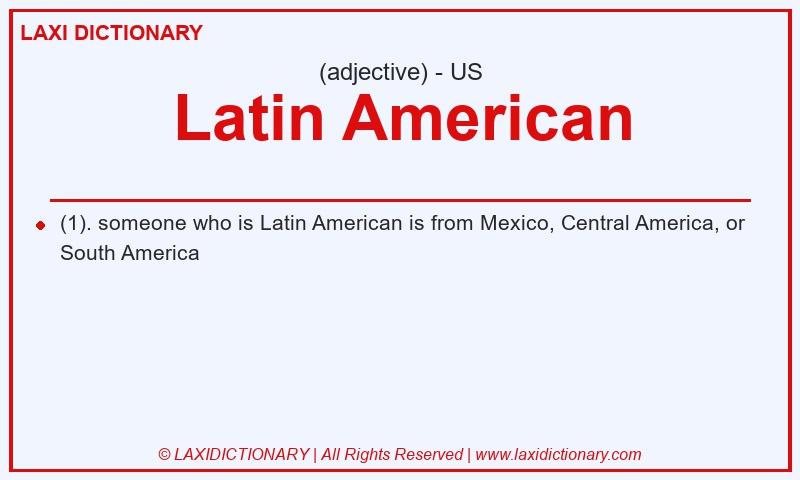 Definition Latin American in American English