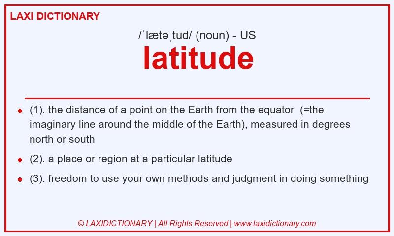 Definition latitude in American English