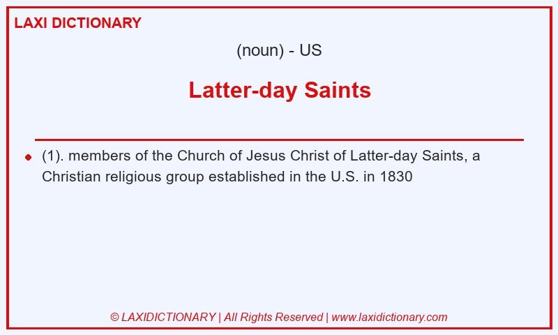 Definition Latter-day Saints in American English