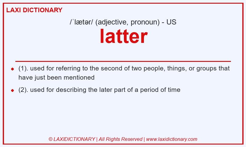 Definition latter in American English