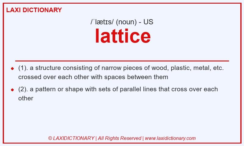 Definition lattice in American English