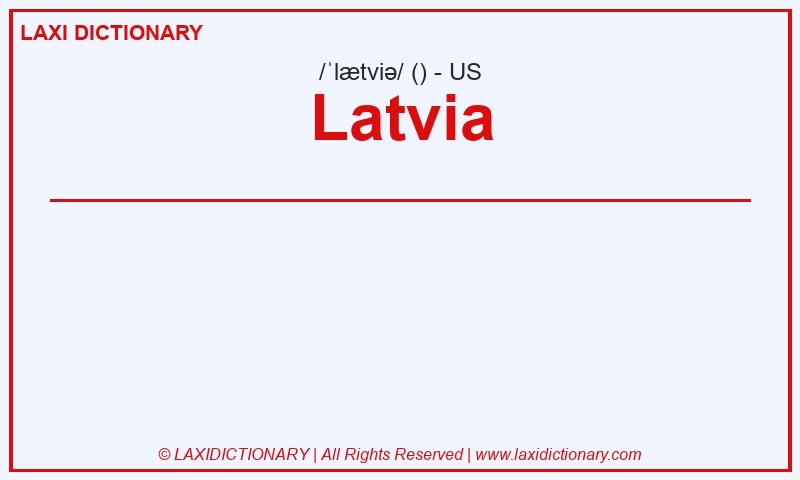 Definition Latvia in American English