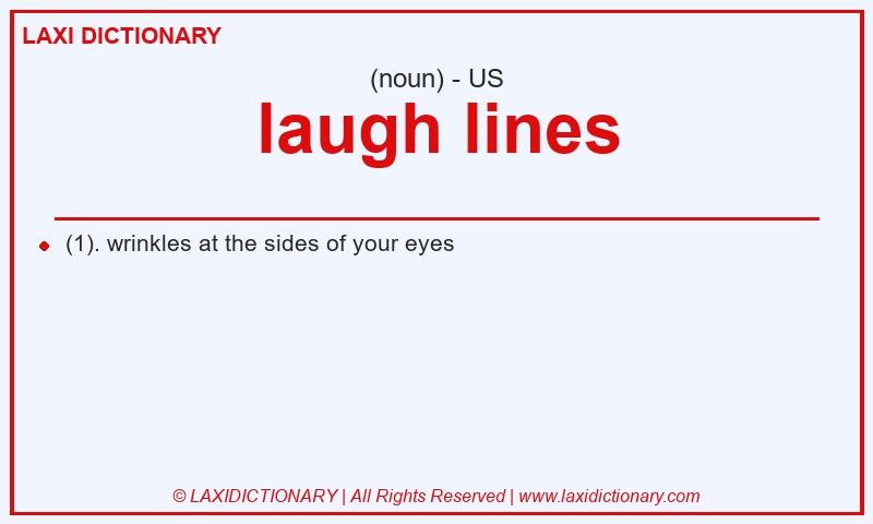 Definition laugh lines in American English