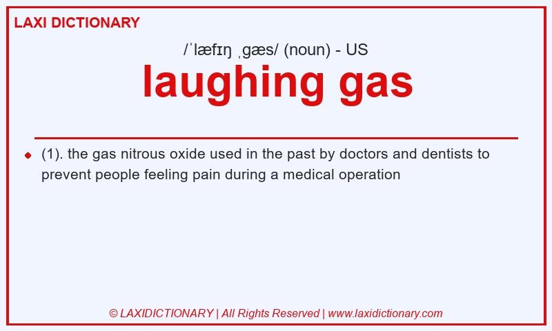Definition laughing gas in American English