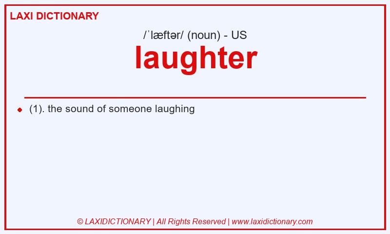 Definition laughter in American English
