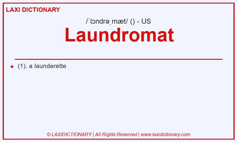 Definition Laundromat in American English