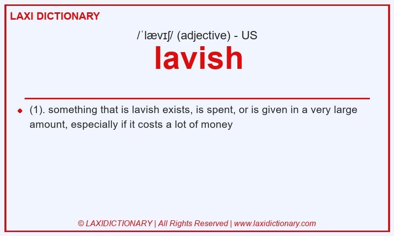 Definition lavish in American English