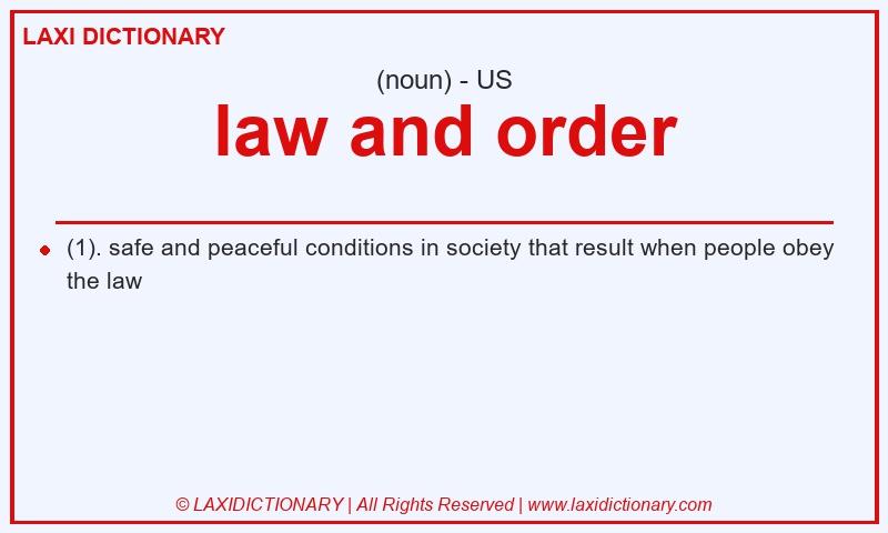 Definition law and order in American English