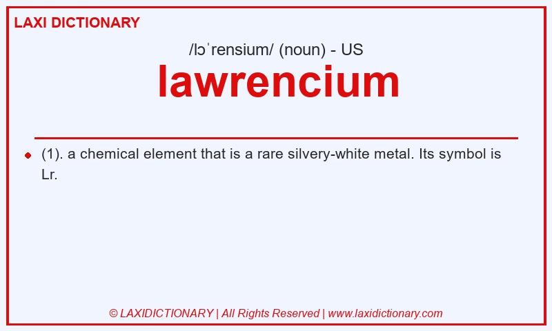 Definition lawrencium in American English