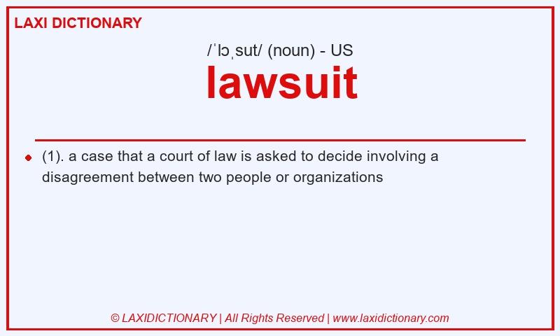Definition lawsuit in American English