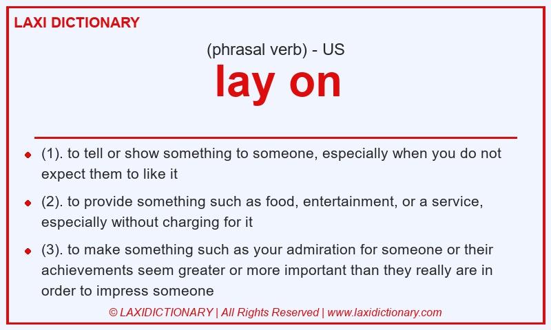 Definition lay on in American English