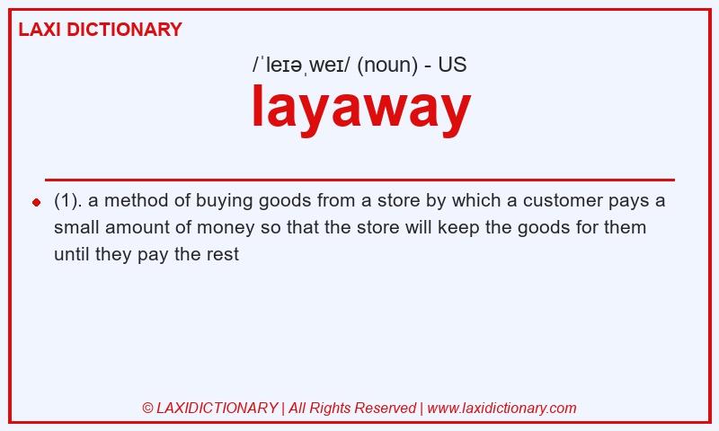 Definition layaway in American English