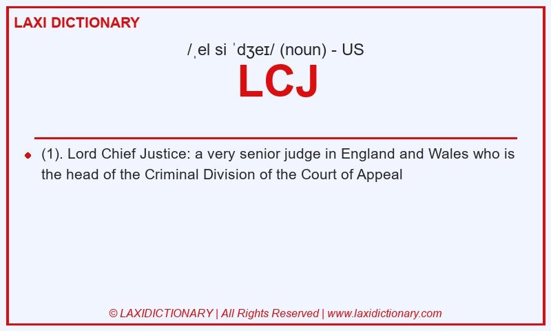 Definition LCJ in American English