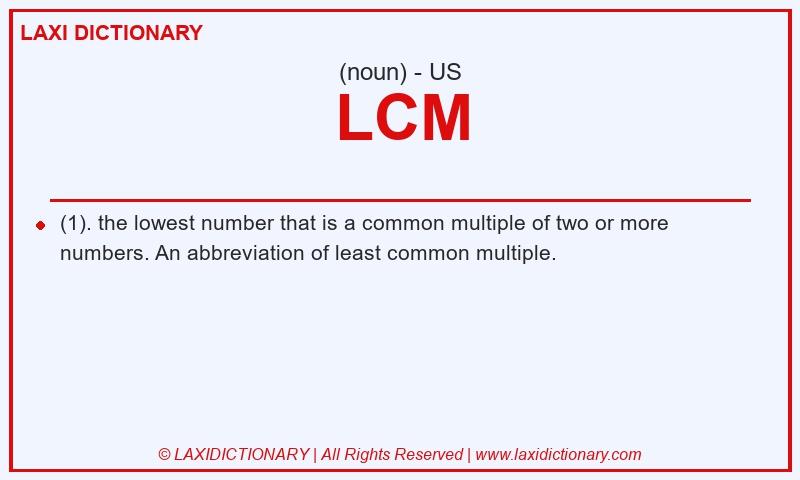 Definition LCM in American English